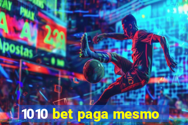 1010 bet paga mesmo